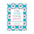 Fucking Happy Journal
