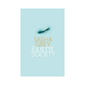 The Juliette Society by Sasha Grey